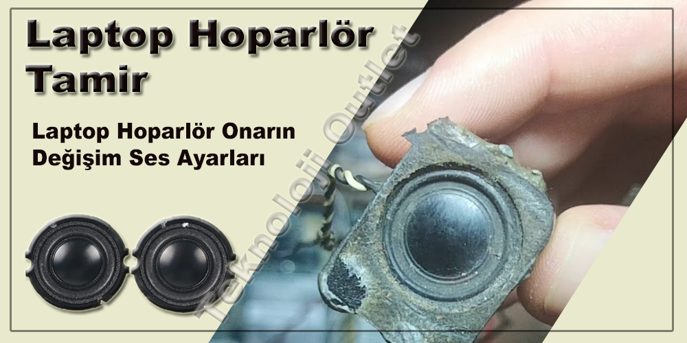 Laptop Hoparlör Tamir