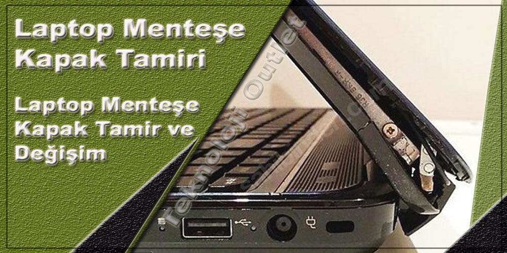 Bursa Laptop MenteÅŸe Kapak Tamiri