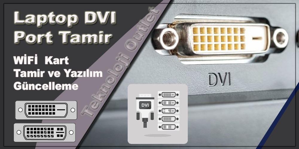 Laptop DVI Port Tamir