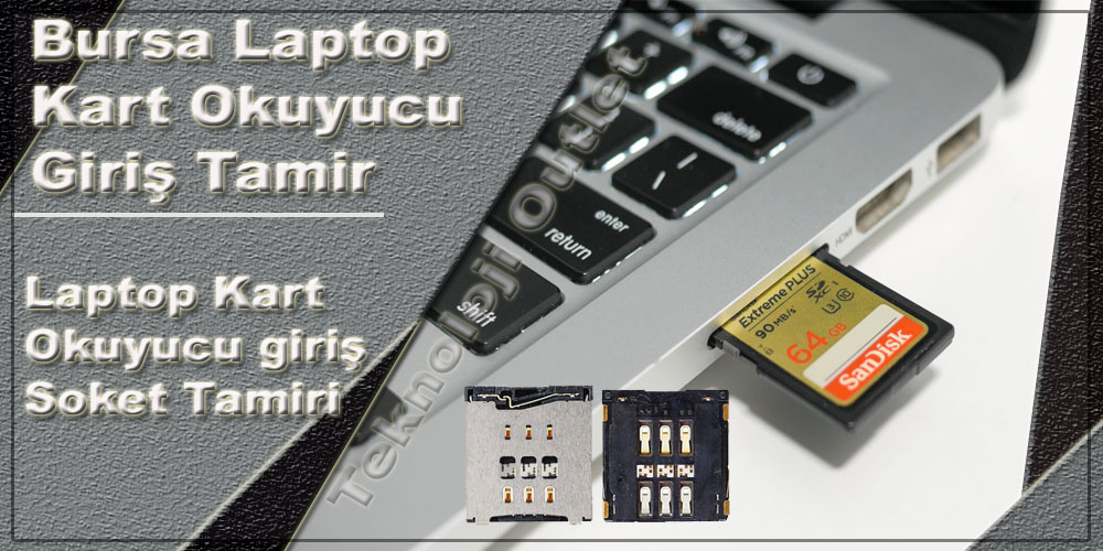 Bursa Laptop Kart Okuyucu Tamir