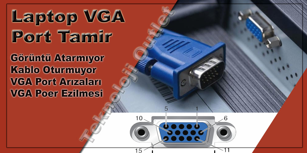 Bursa Laptop VGA Port Tamir
