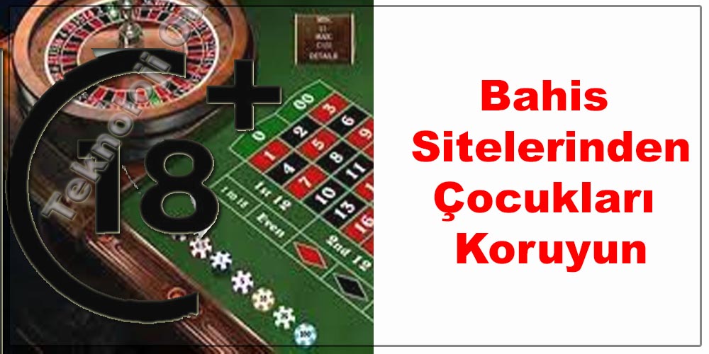 Bahis Sitelerinden Çocukları Nasıl Koruruz